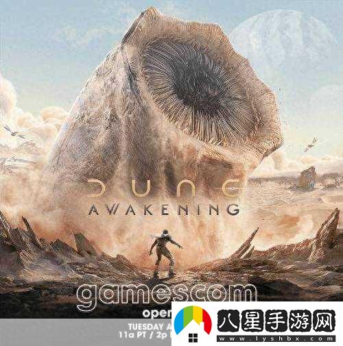 沙丘覺醒震撼登陸gamescom實機演示引爆期待！