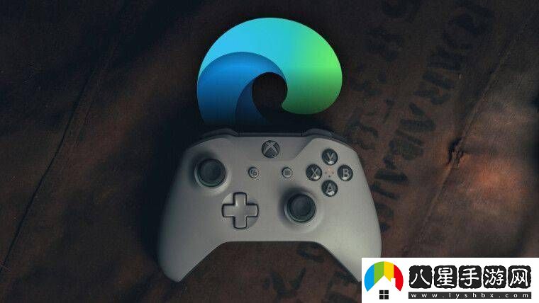 微軟Edge游戲助手大升級